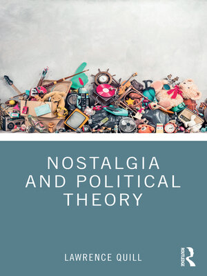 cover image of Nostalgia and Political Theory